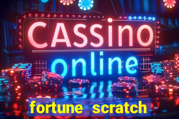 fortune scratch life paga mesmo